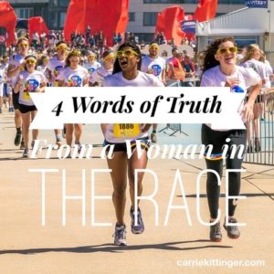 carriekittinger-4-words-of-truth-from-a-woman-in-the-race